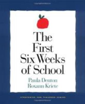 Paperback The First Six Weeks of School Book