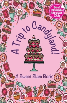 Paperback A Trip to Candyland-A Sweet Slam Book