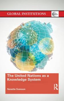 Paperback The United Nations as a Knowledge System Book