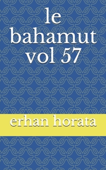 Paperback le bahamut vol 57 [French] Book