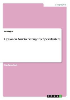 Paperback Optionen. Nur Werkzeuge für Spekulanten? [German] Book