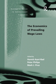 Paperback The Economics of Prevailing Wage Laws Book
