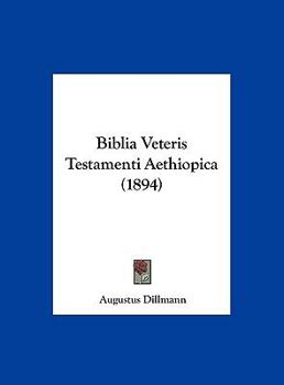 Biblia Veteris Testamenti Aethiopica (1894)
