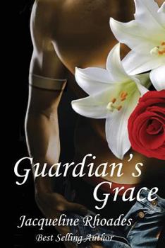 Guardian's Grace - Book #1 of the Guardians of the Race