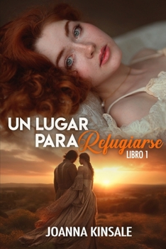 Paperback Un lugar para Refugiarse: Libro 1 [Spanish] Book