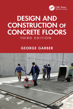 Hardcover Design and Construction of Concrete Floors Book
