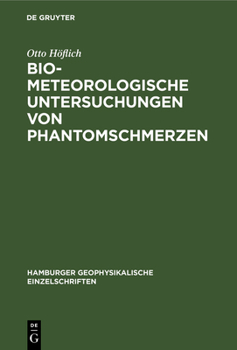 Hardcover Biometeorologische Untersuchungen Von Phantomschmerzen [German] Book
