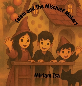 Hardcover salem and Mischief Makers Book