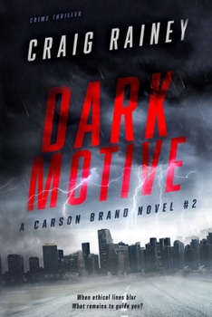 Dark Motive: A Carson Brand Novel - Book #2 of the Carson Brand