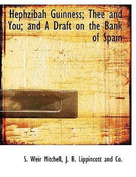 Paperback Hephzibah Guinness; Thee and You; And a Draft on the Bank of Spain Book