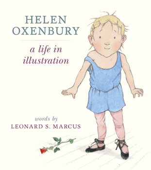 Hardcover Helen Oxenbury: A Life in Illustration Book
