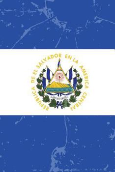 Paperback El Salvador Flag Journal: El Salvador Travel Diary, El Salvadorian Souvenir, Lined Journal to Write in Book