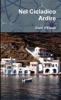 Paperback Nel Cicladico Ardire [Italian] Book