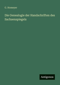 Paperback Die Genealogie der Handschriften des Sachsenspiegels [German] Book