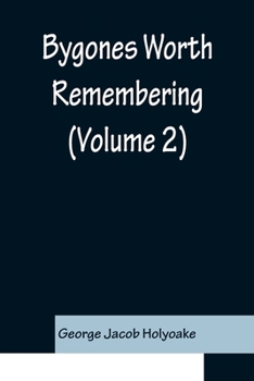 Paperback Bygones Worth Remembering (Volume 2) Book