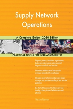 Paperback Supply Network Operations A Complete Guide - 2020 Edition Book