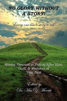 Paperback No Glory Without a Story! Book