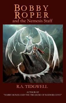 Paperback BOBBY ROPER and the NEMESIS STAFF Book