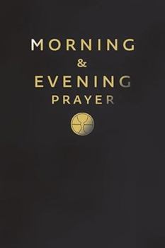 Morning and Evening Prayer