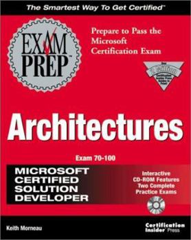 Paperback MCSD Architectures Exam Prep Exam 70-100 [With CDROM] Book