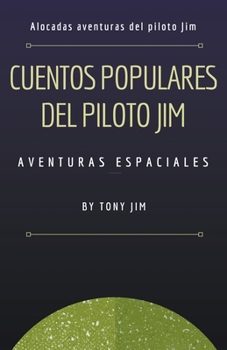 Paperback Cuentos populares del piloto Jim [Spanish] Book
