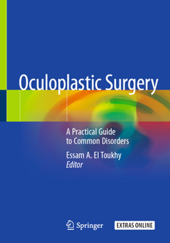 Paperback Oculoplastic Surgery: A Practical Guide to Common Disorders Book