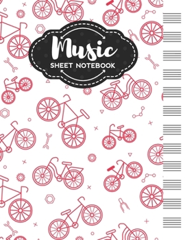 Paperback Music Sheet Notebook: Blank Staff Manuscript Paper with Unique Bicycle Themed Cover Design Book