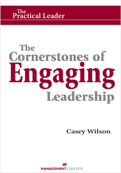 Paperback The Cornerstones of Engaging Leadership Book
