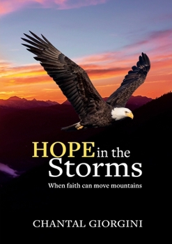 Paperback Hope in the Storms: When faith can move mountains Book