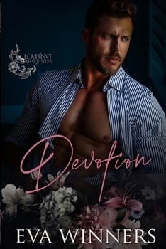Devotion - Book #1 of the Love Isn't What It Seems
