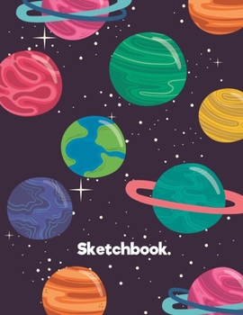 Paperback Sketchbook: Sketching Drawing Doodling Space Theme Notebook for Kids Ages 3-8 Book