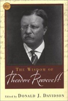 Paperback The Wisdom of Theodore Rooseve Book