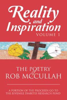 Hardcover Reality and Inspiration Volume 1: The Poetry of Rob McCullah Book