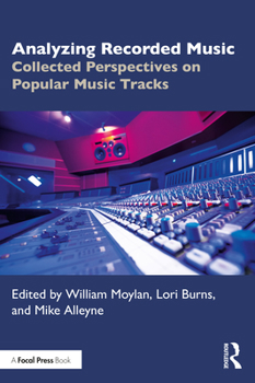 Paperback Analyzing Recorded Music: Collected Perspectives on Popular Music Tracks Book