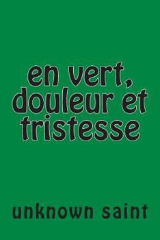 Paperback volume vii: en vert: douleur et tristesse Book