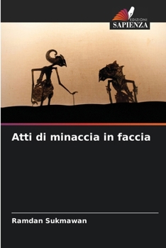 Paperback Atti di minaccia in faccia [Italian] Book