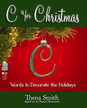 Paperback C Is for Christmas: Words to Decorate the Holidays [With CDROM] Book