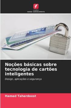 Paperback Noções básicas sobre tecnologia de cartões inteligentes [Portuguese] Book
