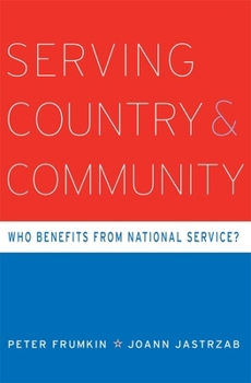 Hardcover Serving Country and Community: Who Benefits from National Service? Book