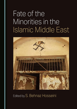 Hardcover Fate of the Minorities in the Islamic Middle East Book