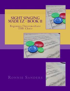 Paperback Sight Singing Made EZ Book 11: Beginner/Intermediate TBB Choir Book