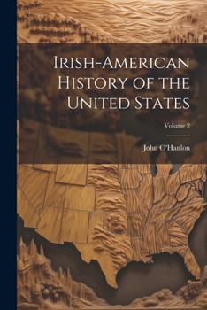 Paperback Irish-American History of the United States; Volume 2 Book