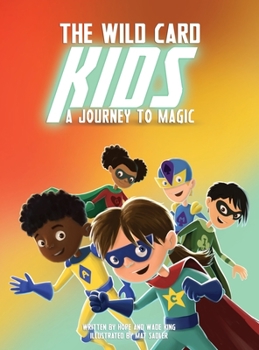 Hardcover The Wild Card Kids: A Journey to Magic Book