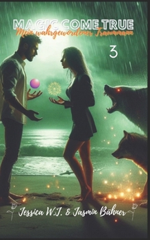 Paperback Magic come true: Mein wahrgewordener Traummann 3 [German] Book