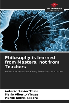 Paperback Philosophy is learned from Masters, not from Teachers Book