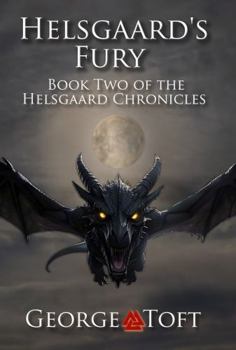 Paperback Helsgaard's Fury: Book Two of the Helsgaard Chronicles Book