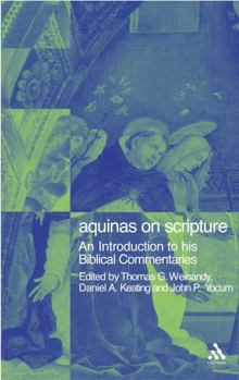 Paperback Aquinas on Scripture: An Introduction to his Biblical Commentaries Book