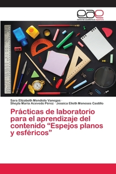 Paperback Prácticas de laboratorio para el aprendizaje del contenido "Espejos planos y esféricos" [Spanish] Book