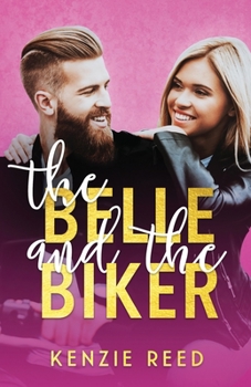 Paperback The Belle and The Biker Book