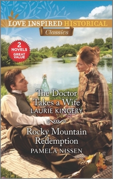 Mass Market Paperback The Doctor Takes a Wife & Rocky Mountain Redemption Book